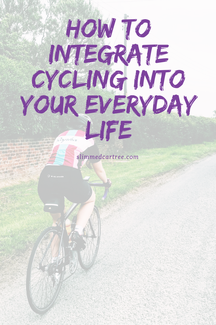 How to Integrate Cycling into your Everyday Life