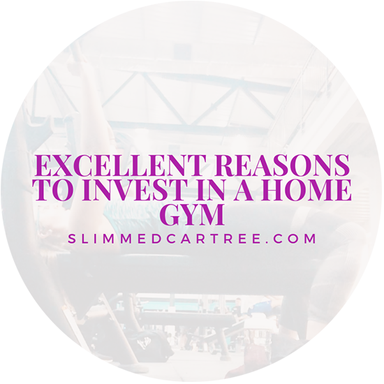 Excellent Reasons To Invest In A Home Gym