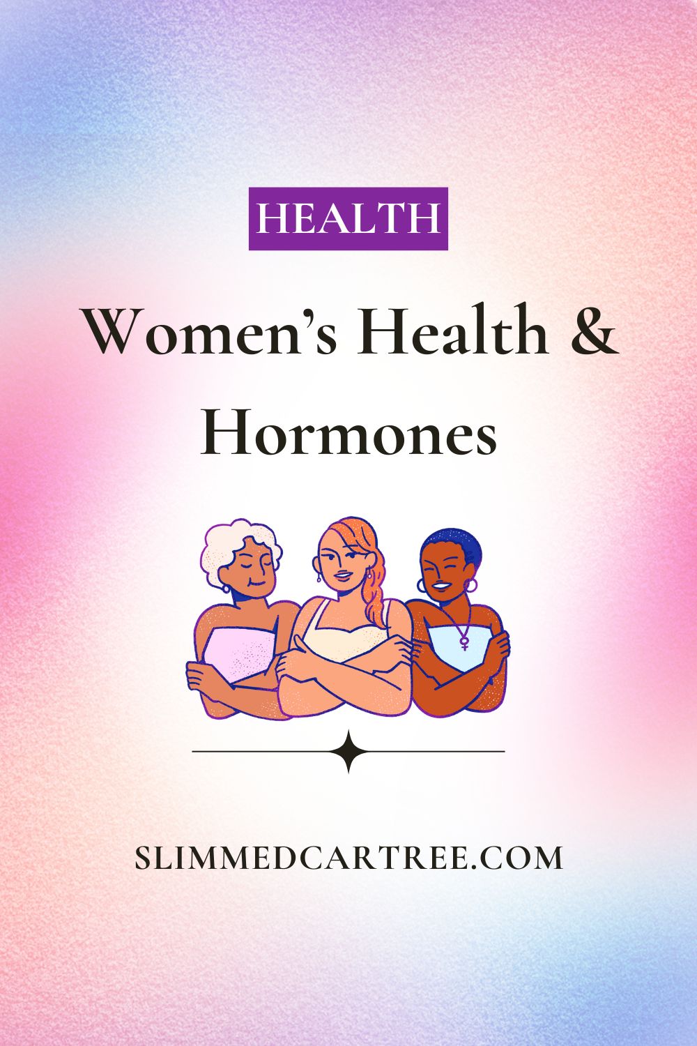 Women's Health & Hormones: Your Complete Guide to Exercise and Fitness